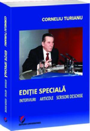 “Ediţie specială. Interviuri – Articole – Scrisori deschise” – Lansare de carte